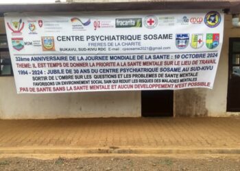 Sud-Kivu : 30 ans d’existence du Centre Psychiatrique SOSAM, d’énormes défis restent à relever pour garantir la couverture en soins de santé mentale