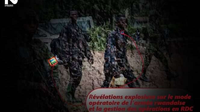 Révélations explosives sur le mode opératoire de l’armée rwandaise et la gestion des opérations en RDC
